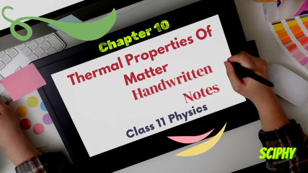 Thermal Properties Of Matter Handwritten Notes