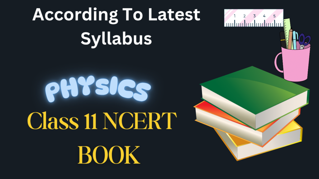 Class 11 Physics Ncert Book