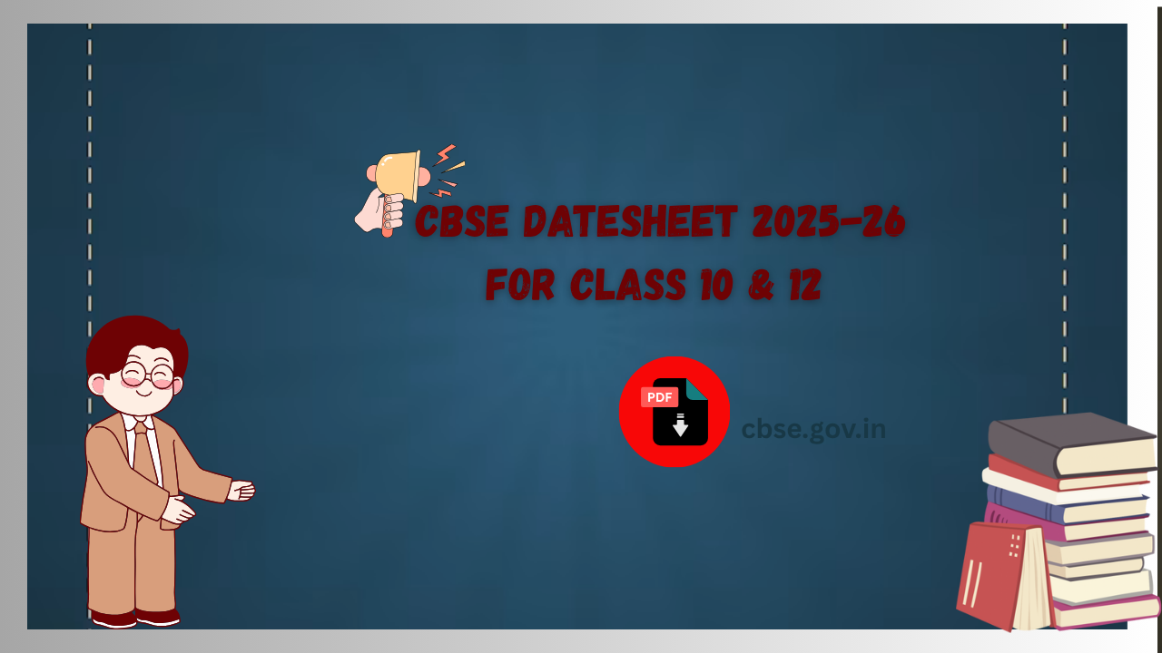 CBSE BOARD EXAMS DATESHEET 2025-2026 FOR CLASS 10 & 12